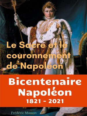 cover image of Le sacre et le couronnement de Napoléon